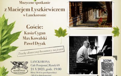Muzyczne spotkanie z Maciejem Łyszkiewiczem w Lanckoronie