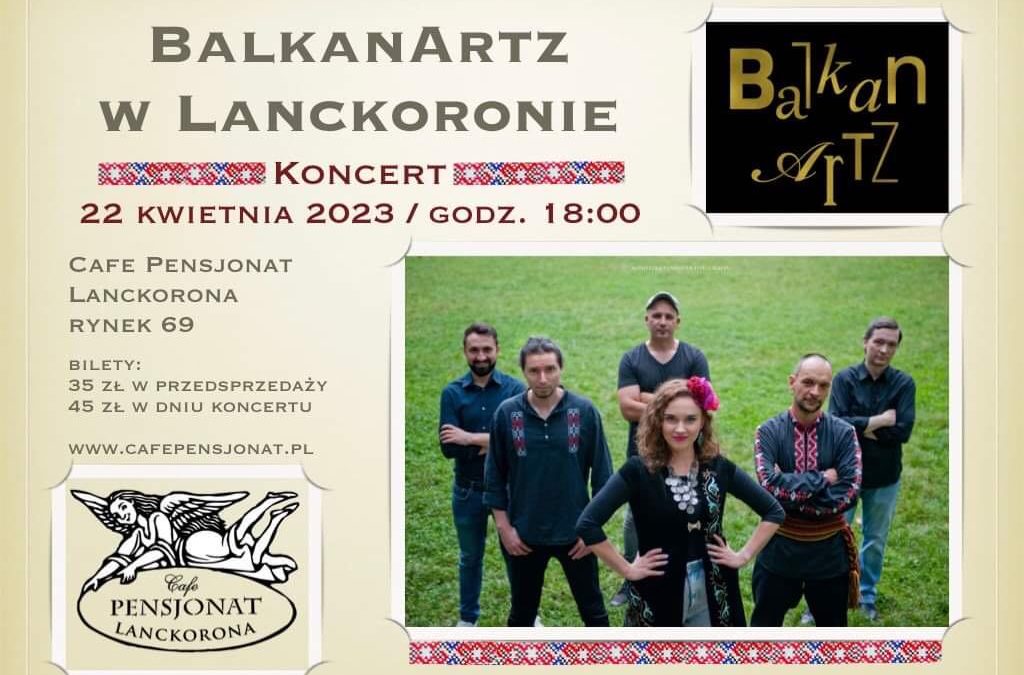 BalkanArtz w Lanckoronie!